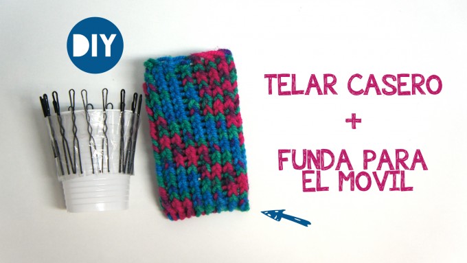 Telar casero + Funda para el móvil